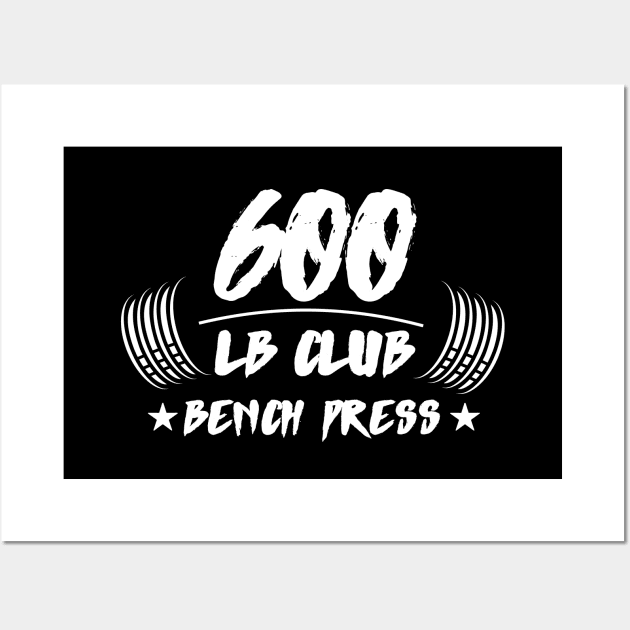 600lb club bench press Wall Art by AniTeeCreation